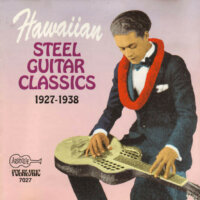 Hawaiian Steel Guitar Classics [1927-1938]
