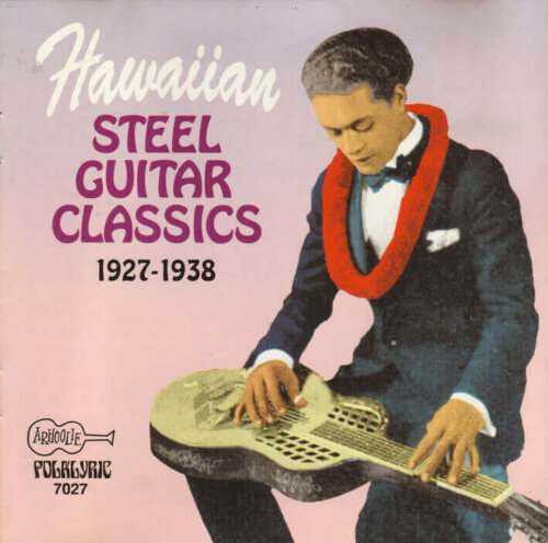 Album cover of Hawaiian Steel Guitar Classics [1927-1938] by Various Artists