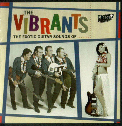 Album cover of The Exotic Guitar Sounds of the Vibrants by The Vibrants