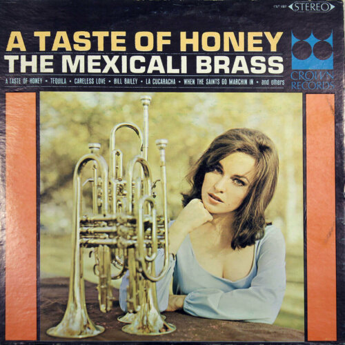 Album cover of A Taste of Honey by The Mexicali Brass