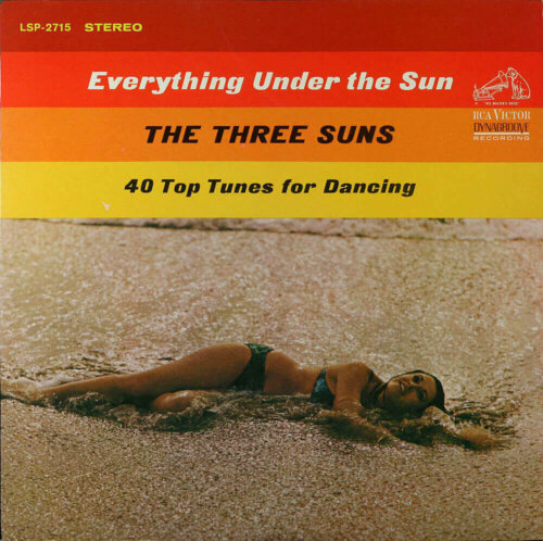 Album cover of Everything Under the Sun by The Three Suns