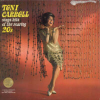 Toni Carroll Sings Hits of the Roaring 20's