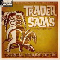 Trader Sam's Tropical Sounds Of Tiki Vol. 1
