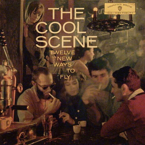 Album cover of Twelve New Ways To Fly by The Cool Scene
