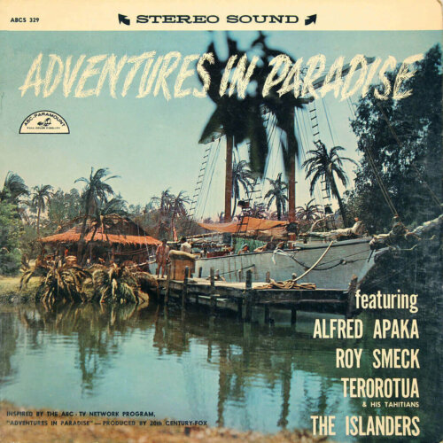 Album cover of Adventures in Paradise by Various Artists