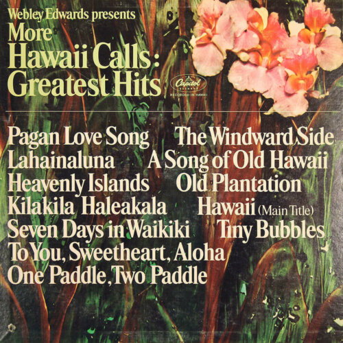 Album cover of More Hawaii Calls: Greatest Hits by Webley Edwards