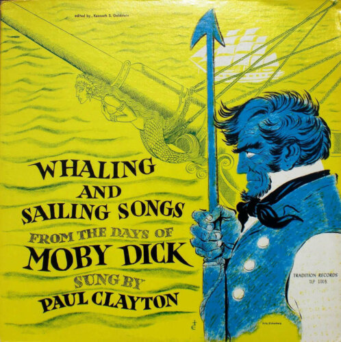 Album cover of Whaling and Sailing Songs by Paul Clayton