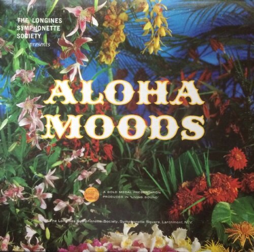 Album cover of Aloha Moods by The Longines Symphonette Society