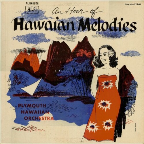 Album cover of An Hour Of Hawaian Melodies by Plymouth Hawaiian Orchestra