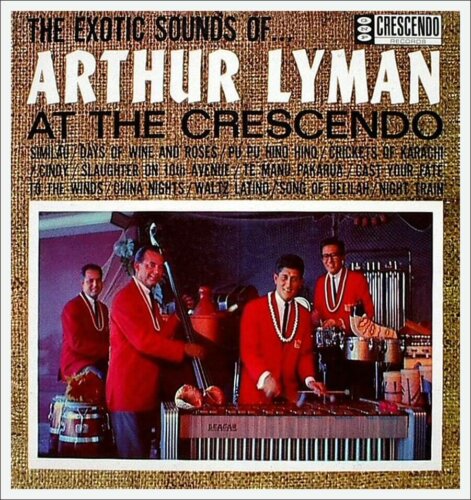 Album cover of At The Crescendo by Arthur Lyman
