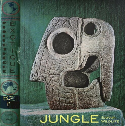 Album cover of Bibliothèque Exotique: Volume 2 - Jungle-Safari-Wildlife by Various Artists