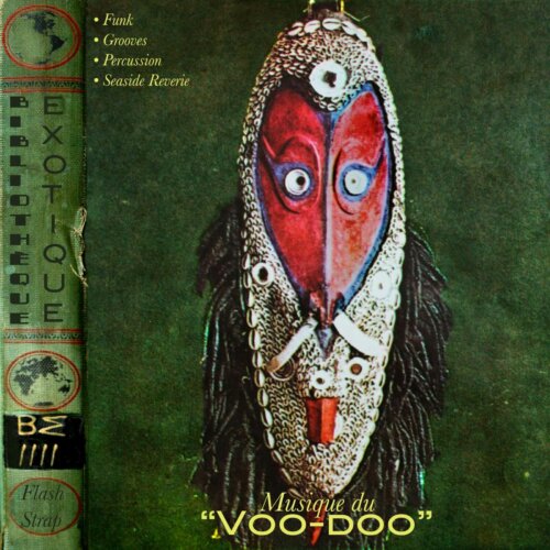 Album cover of Bibliothèque Exotique: Volume 4 - Musique du Voo-Doo by Various Artists