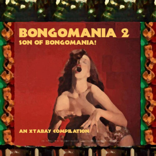 Album cover of Bongomania 2 by Various Artists