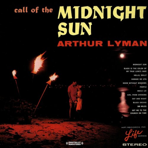 Album cover of Call Of The Midnight Sun by Arthur Lyman