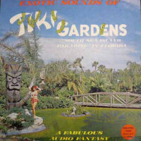 Exotic Sounds of Tiki Gardens