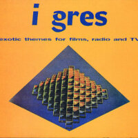 I Gres (Exotic Themes For Films, Radio And TV)
