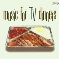 Music For TV Dinners