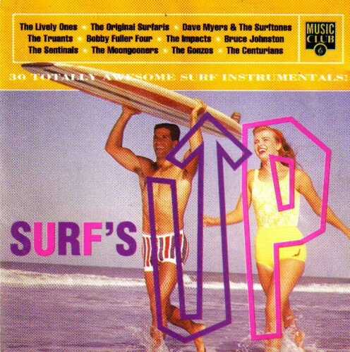 Album cover of Surf´s Up - 30 Original Surf Instros by Various Artists