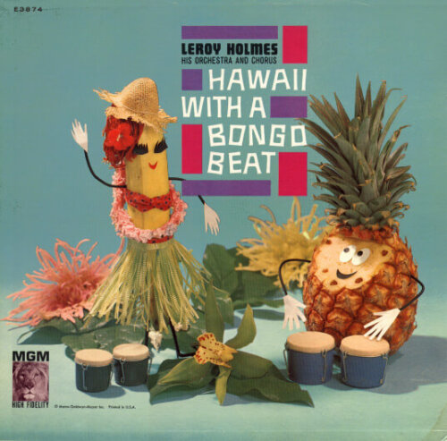 Album cover of Hawaii With A Bongo Beat by Leroy Holmes