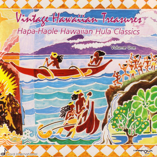 Album cover of Vintage Hawaiian Treasures: Vol. I - Hapa-Haole Hawaiian Hula Classics by Various Artists