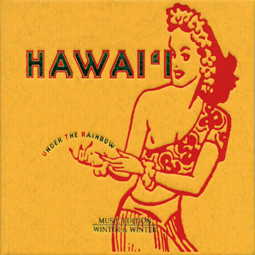 Album cover of Hawai'i: Under the Rainbow by Various Artists
