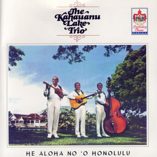 Album cover of He Aloha No 'o Honolulu by The Kahauanu Lake Trio