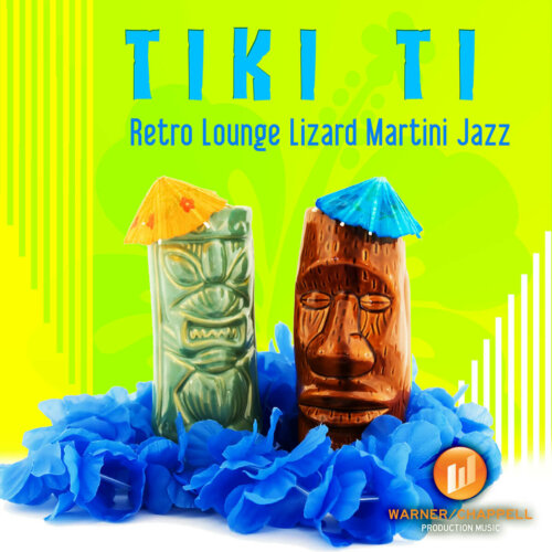 Album cover of Tiki Ti: Retro Lounge Lizard Martini Jazz by Various Artists