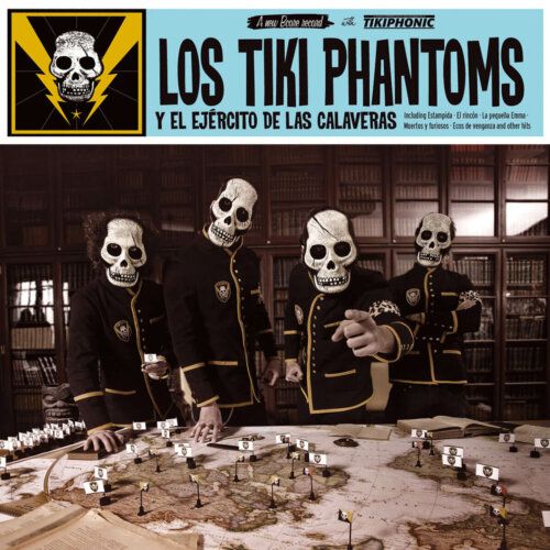 Album cover of Y el Ejército de las Calaveras by Los Tiki Phantoms