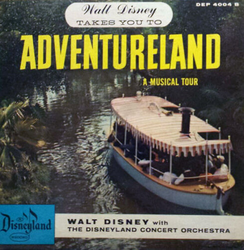 Album cover of A Musical Tour Of Adventureland by Walt Disney with The Disneyland Concert Orchestra