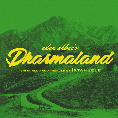 Album cover of Eden Ahbez's Dharmaland by Ìxtahuele