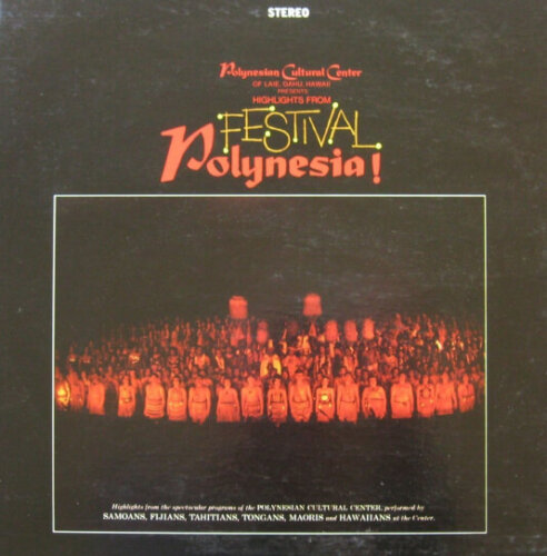 Album cover of Highlights from the Festival Polynesia! by Polynesian Cultural Center