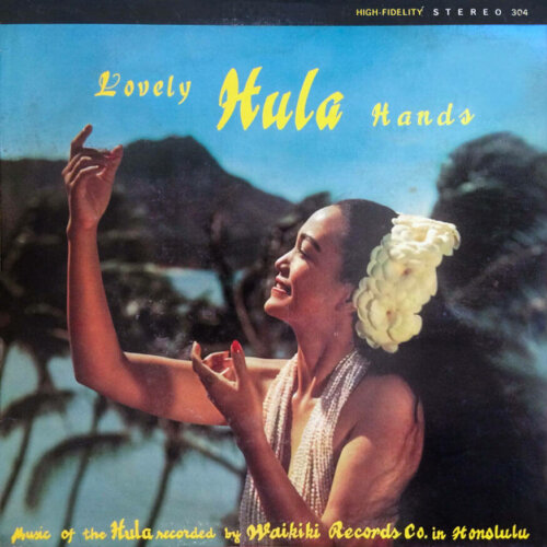 Album cover of Lovely Hula Hands by Various Artists