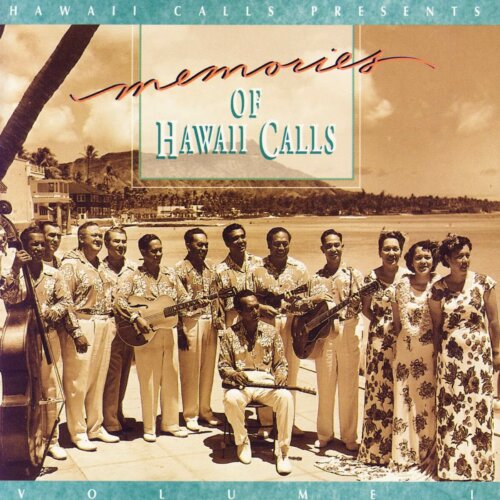Album cover of Memories Of Hawaii Calls Volume 1 by Hawaii Calls (Webley Edwards)