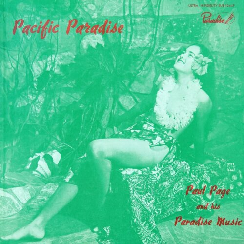 Album cover of Pacific Paradise by Paul Page And His Paradise Music