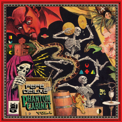 Album cover of Phantom Cabinet Vol. 1 by Pepe Deluxé