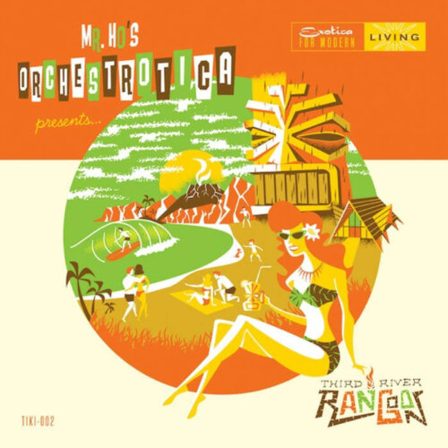 Album cover of Third River Rangoon by Mr. Ho's Orchestrotica