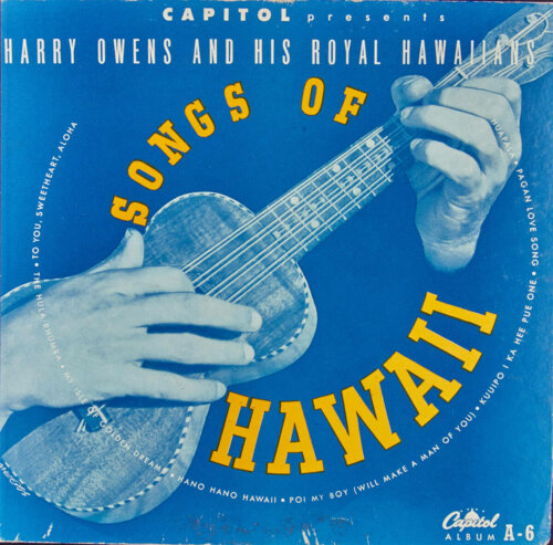 Album cover of Songs of Hawaii by Harry Owens and His Royal Hawaiian Orchestra