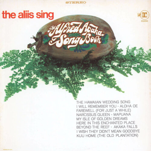 Album cover of The Aliis Sing The Alfred Apaka Song Book by The Aliis