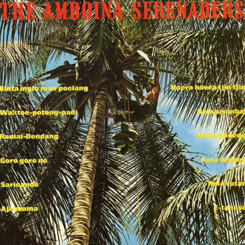 Album cover of The Amboina Serenaders by Ming Luhilima and His Amboina Serenaders