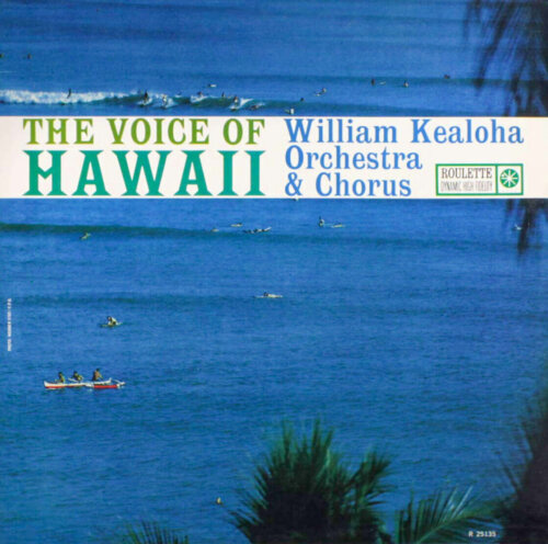 Album cover of The Voice of Hawaii by William Kealoha And His Orchestra