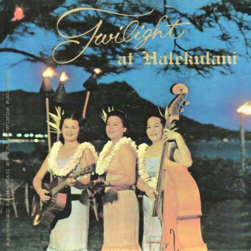 Album cover of Twilight At Halekulani by The Halekulani Girls