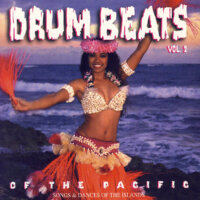 Drum Beats of the Pacific - Vol. 2