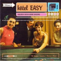 Hotel Easy Vol. 1