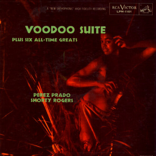 Album cover of Voodoo Suite And Exotic Suite (Combo Album) by Perez Prado