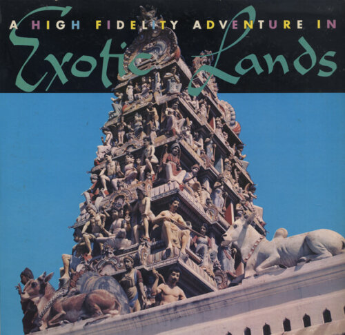 Album cover of A High Fidelity Adventure In Exotic Lands by The Paris Theatre Orchestra