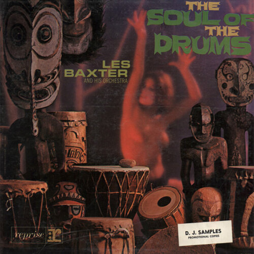 Album cover of The Soul of the Drums by Les Baxter