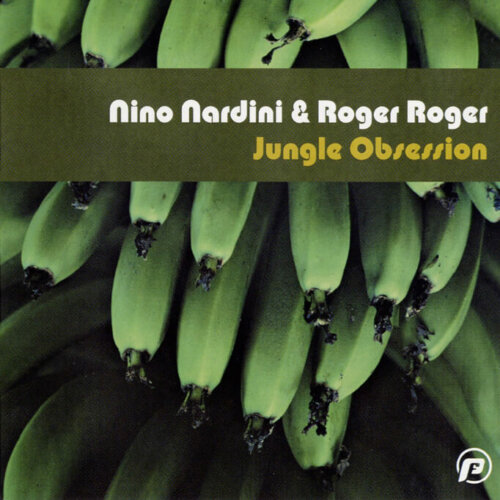 Album cover of Jungle Obsession by Nino Nardini & Roger Roger