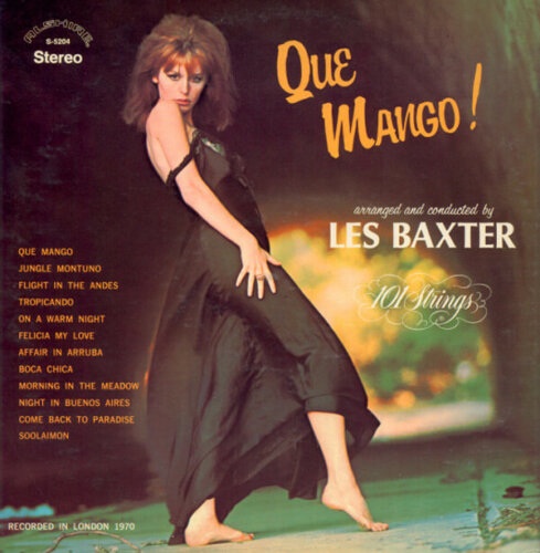 Album cover of Que Mango! by Les Baxter