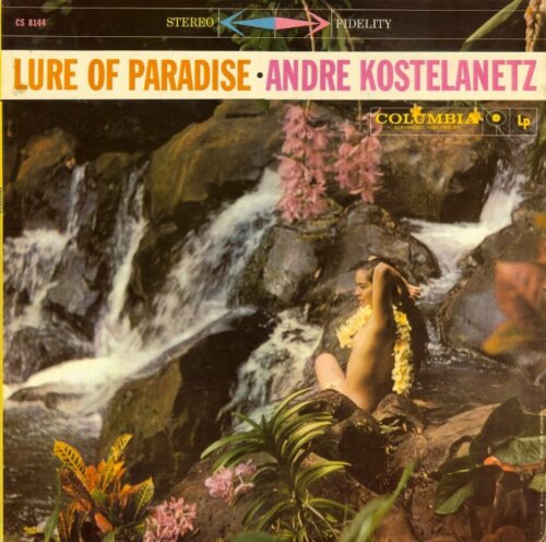 Album cover of Lure of Paradise by Andre Kostelanetz