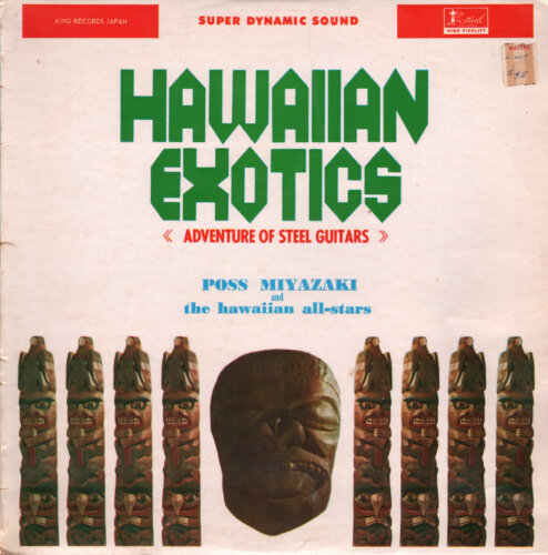 Album cover of Hawaiian Exotics by Poss Miyazaki